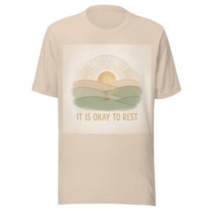 It Is Okay To Rest Tee